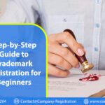 Step-by-Step Guide to Trademark Registration for Beginners