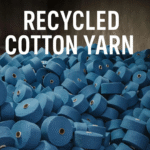 Recycled Cotton Yarn Manufacturers